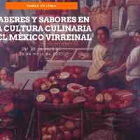 Saberes y sabores en la cultura culinaria del México Virreinal (2)