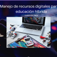 Manejo de recursos digitales para la educación híbrida